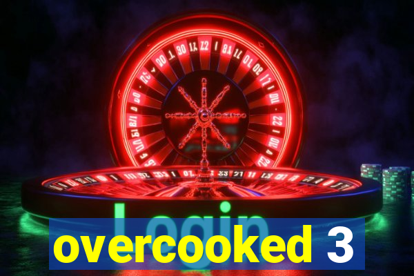 overcooked 3